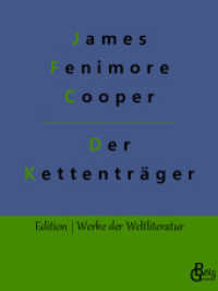 Der Kettenträger : Handschriften der Familie Littlepage (Edition Werke der Weltliteratur 208) （2022. 372 S. 220 mm）