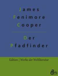 Der Pfadfinder : Der Pfadfinder oder das Binnenmeer (Edition Werke der Weltliteratur 210) （2022. 120 S. 220 mm）