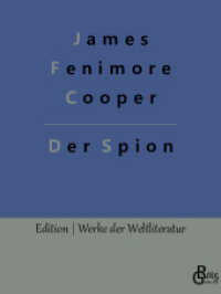 Der Spion (Edition Werke der Weltliteratur 212) （2022. 400 S. 220 mm）