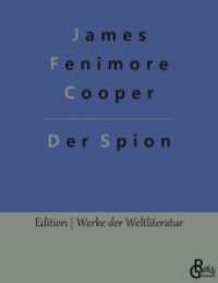 Der Spion (Edition Werke der Weltliteratur 212) （2022. 400 S. 220 mm）