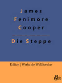 Die Steppe : Ein Lederstrumpf-Roman (Edition Werke der Weltliteratur 216) （2022. 416 S. 220 mm）