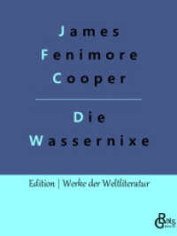 Die Wassernixe : Ein See-Roman (Edition Werke der Weltliteratur 217) （2022. 376 S. 220 mm）