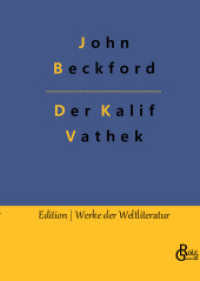 Der Kalif Vathek : Die Geschichte des Kalifen Vathek (Edition Werke der Weltliteratur - Hardcover 139) （2022. 100 S. 226 mm）