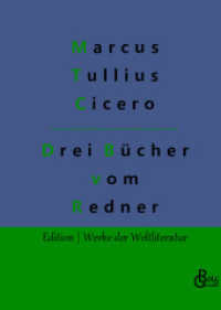 Drei Bücher vom Redner (Edition Werke der Weltliteratur - Hardcover 196) （2022. 292 S. 226 mm）