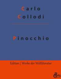 Pinocchio (Edition Werke der Weltliteratur - Hardcover 198) （2022. 208 S. 226 mm）