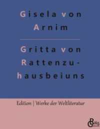 Hochgräfin Gritta von Rattenzuhausbeiuns : Märchen (Edition Werke der Weltliteratur - Hardcover 241) （2022. 148 S. 226 mm）