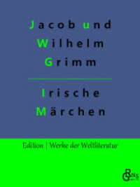 Irische Elfenmärchen (Edition Werke der Weltliteratur 300) （2022. 176 S. 220 mm）