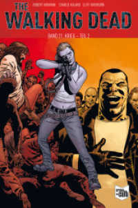 The Walking Dead: Krieg Tl.2 (The Walking Dead 21) （2020. 136 S. 2.1 cm）