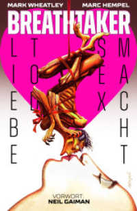 Breathtaker - Liebe, Tod, Sex, Macht : Gesamtausgabe （2020. 250 S. 24 cm）