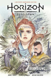 Horizon Zero Dawn 2: Befreiung (Horizon Zero Dawn) （2022. 122 S. 26 cm）