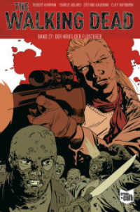 The Walking Dead Softcover 27 : Der Krieg der Flüsterer (The Walking Dead Softcover 27) （2022. 144 S. sw. 205 mm）
