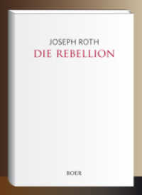 Die Rebellion （2021. 128 S. 211 mm）