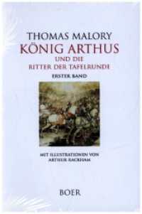 König Arthus und die Ritter der Tafelrunde Band 1 : Mit Illustrationen von Arthur Rackham （2022. 436 S. 4 Farbabb. 211 mm）