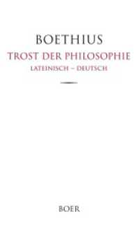 Trost der Philosophie : Lateinisch - Deutsch （2022. 232 S. 221 mm）