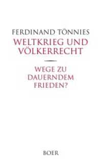 Weltkrieg und Völkerrecht - Wege zu dauerndem Frieden? （2024. 108 S. 221 mm）