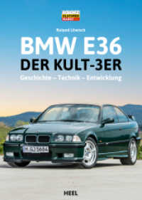 BMW E36 : Der Kult-3er: Geschichte - Technik - Entwicklung （2024. 128 S. zahlreiche farbige Abbildungen. 302 mm）
