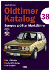 Oldtimer Katalog Nr. 38 : Europas größter Marktführer （2024. 528 S. zahlreiche Farbfotos. 297 mm）