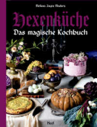 Hexenschmaus : Das magische Kochbuch （2024. 232 S. 246 mm）