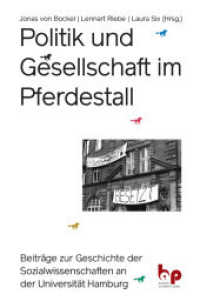 Politik und Gesellschaft im Pferdestall : Beiträge zur Geschichte der Sozialwissenschaften an der Universität Hamburg （2025. 300 S. 220 mm）