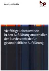 Vielfältige Lebensweisen in den Aufklärungsmaterialien der Bundeszentrale für gesundheitliche Aufklärung （2023. 344 S. 210 mm）