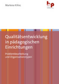 Qualitätsentwicklung in pädagogischen Einrichtungen : Problembearbeitung und Organisationstypen （2025. 205 S. 210 mm）