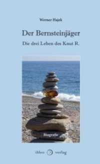 Der Bernsteinj&auml;ger : Die drei Leben des Knut R. Biografie. Ungek&uuml;rzte Ausgabe （Originalausgabe. 2019. 144 S. 20.5 cm）