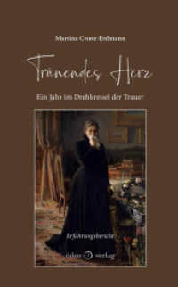 Tränendes Herz : Ein Jahr im Drehkreisel der Trauer. Ungekürzte Ausgabe （2023. 176 S. Zahlreiche, zum Teil farbige Abbildungen. 20.5 cm）