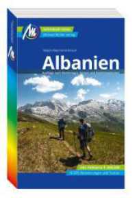 MICHAEL MÜLLER REISEFÜHRER Albanien, m. 1 Karte : 100% authentisch, aktuell und vor Ort recherchiert. (MM-Reisen) （2., überarb. Aufl. 2023. 504 S. 274 Farbfotos. 190 mm）