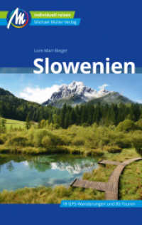 Slowenien Reiseführer Michael Müller Verlag : Individuell reisen mit vielen praktischen Tipps (MM-Reisen) （7., überarb. Aufl. 2023. 588 S. 284 Farbfotos. 190 mm）