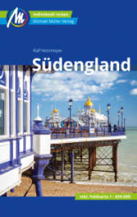 Südengland Reiseführer Michael Müller Verlag, m. 1 Karte : Individuell reisen mit vielen praktischen Tipps (MM-Reisen) （8., überarb. Aufl. 2023. 624 S. 261 Farbfotos. 190 mm）