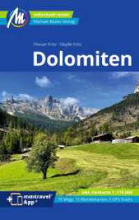 Dolomiten Reiseführer Michael Müller Verlag, m. 1 Karte : Individuell reisen mit vielen praktischen Tipps. Inkl. Freischaltcode zur ausführlichen App mmtravel.com (MM-Reisen) （8., überarb. Aufl. 2024. 320 S. 190 mm）