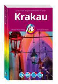 MICHAEL MÜLLER REISEFÜHRER Krakau MM-City, m. 1 Karte : 100% authentisch, aktuell und vor Ort recherchiert. Inkl. App. (MM-City) （9., überarb. Aufl. 2025. 312 S. 190 mm）