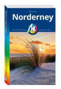 MICHAEL MÜLLER REISEFÜHRER Norderney : 100% authentisch, aktuell und vor Ort recherchiert. Inkl. App. (MM-Reisen) （5., überarb. Aufl. 2024. 168 S. 104 Farbfotos. 190 mm）