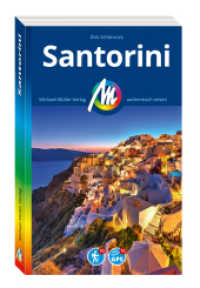 MICHAEL MÜLLER REISEFÜHRER Santorini : 100% authentisch, aktuell und vor Ort recherchiert. (MM-Reisen) （9., überarb. Aufl. 2025. 264 S. 134 Farbfotos. 190 mm）