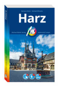 MICHAEL MÜLLER REISEFÜHRER Harz : 100% authentisch, aktuell und vor Ort recherchiert. Inkl. App. (MM-Reisen) （5., überarb. Aufl. 2025. 324 S. 188 Farbfotos. 190 mm）