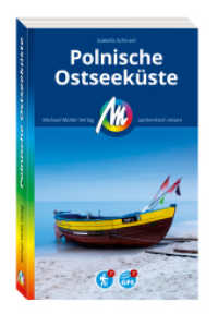 MICHAEL MÜLLER REISEFÜHRER Polnische Ostseeküste : 100% authentisch, aktuell und vor Ort recherchiert. (MM-Reisen) （8., überarb. Aufl. 2025. 284 S. 131 Farbfotos. 190 mm）