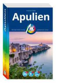 MICHAEL MÜLLER REISEFÜHRER Apulien, m. 1 Karte : 100% authentisch, aktuell und vor Ort recherchiert. (MM-Reisen) （11., überarb. Aufl. 2024. 424 S. 213 Farbfotos. 190 mm）