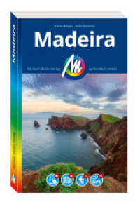 MICHAEL MÜLLER REISEFÜHRER Madeira, m. 1 Karte : 100% authentisch, aktuell und vor Ort recherchiert. (MM-Reisen) （9., überarb. Aufl. 2025. 256 S. 190 mm）