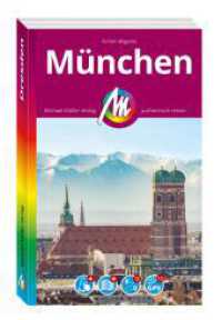 MICHAEL MÜLLER REISEFÜHRER München, m. 1 Karte : 100% authentisch, aktuell und vor Ort recherchiert. Inkl. App. (MM-City) （9., überarb. Aufl. 2025. 312 S. 190 mm）