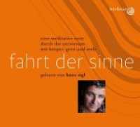 Fahrt der Sinne, Audio-CD, MP3 : Eine meditative Reise durch das Universum mit Körper, Geist und Seele, Lesung. 50 Min. （2019. 2 S. 141 x 126 mm）