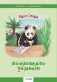 Paula Panda - Dankbarkeits-Tagebuch : Wundervolle Augenblicke finden, für die es lohnt, dankbar zu sein! (Paula Panda 2) （Erstauflage. 2019. 272 S. 21 cm）