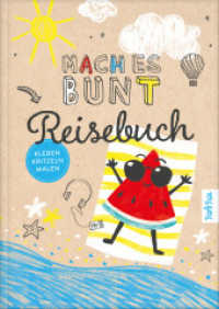 Mach es bunt - Reisebuch : Das besondere Reisetagebuch fürs Handgepäck | Urlaub am Meer für bis zu 3 Wochen zum Gestalten und Erinnern | Mitmachbuch für die Ferien ab 6 Jahre | mit praktischen Leseband (Mach es bunt 1) （Erstauflage. 2020. 92 S. 24 cm）