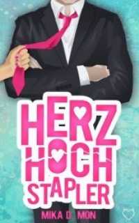 Herzhochstapler （Erstauflage. 2020. 216 S. 19 cm）
