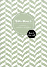 R&auml;tselbuch Logik Spezial : R&auml;tselblock inkl. L&ouml;sungen. Sudoku, Stradoku, Bin&auml;r-R&auml;tsel, etc. in leicht, mittel und schwer. Deluxe R&auml;tselbuch "Logik Spezial" mit 140 Logik-R&auml;tseln. XL R&auml;tselbuch in Premium Ausgab （Erstauflage. 2020. 120 S. 21 x 29.7 cm）