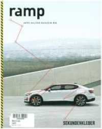 Sekundenkleber (ramp - Auto.Kultur.Magazin .46) （Erstauflage. 2019. 254 S. 28 cm）