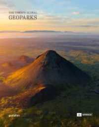 Geoparks : The UNESCO Global Geoparks （Auflage. 2024. 304 S. 29 cm）