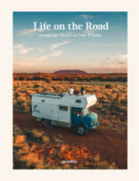 Life on the Road : Around the World on Four Wheels （Auflage. 2025. 256 S. 29 cm）