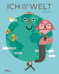 Ich und die Welt （2022. 64 S. 30 cm）