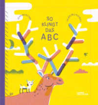 So klingt das ABC （2022. 48 S. 21 cm）