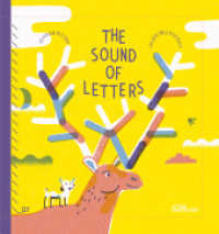 The Sound of Letters （2022. 48 S. 21 cm）